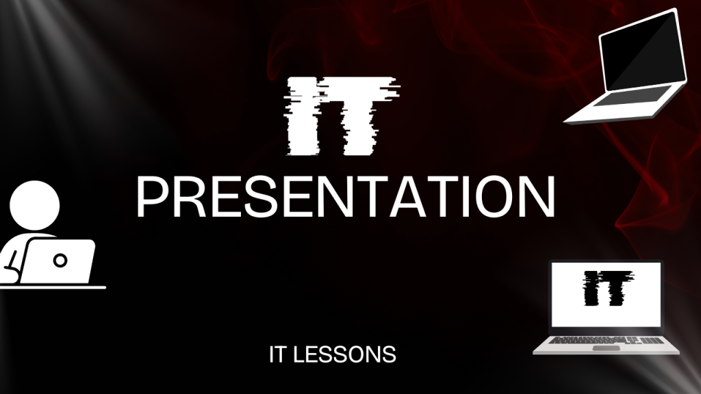 IT Presentation